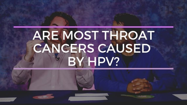 Are most throat cancers caused by HPV?