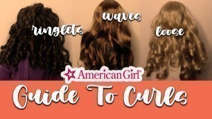 How to take care of curly hair || American Girl
