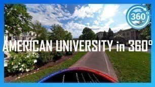 AMERICAN UNIVERSITY in 360° (walking/driving campus tour)