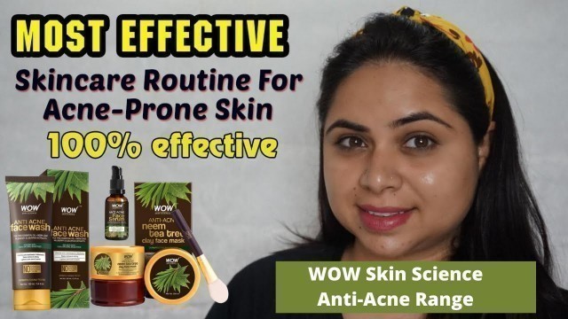 QUICKEST Skincare Routine For Oily & Acne-Prone Skin Under 500/- | WOW Skin Science Anti-Acne Range