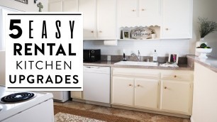 INTERIOR DESIGN | 5 Easy Rental Kitchen Upgrades | Kitchen Makeover!