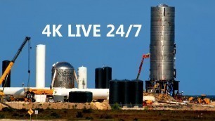 4K LIVE! 24/7 SpaceX Boca Chica Launch Pad
