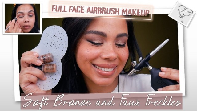 Bronze Airbrush Makeup and Airbrush Faux Freckles | IHeartAirbrush