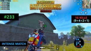 PUBG MOBILE | INTENSE MATCH "16 KILLS" AMAZING CHICKEN DINNER