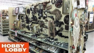 HOBBY LOBBY COUNTRY WESTERN NATIVE AMERICAN HOME DECOR SHOP WITH ME SHOPPING STORE WALK THROUGH 4K