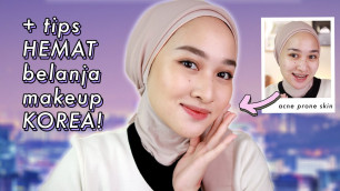 Korean Makeup Tutorial di Kulit Berjerawat (Acne Prone) | Kiara Leswara