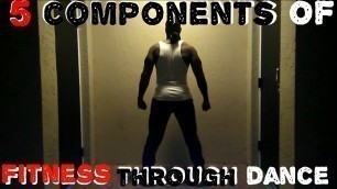 '5 Components of Fitness (my passion) Night Edition'