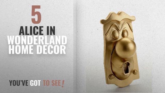 Top 10 Alice In Wonderland Home Decor [2018 ]: Alice in Wonderland inspired doorknob, fully working