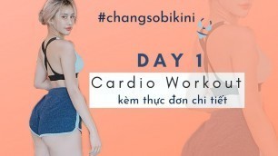 'Chẳng sợ bikini | Ngày 1| Cardio Workout | Trang Le Fitness'