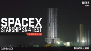 Let's watch SpaceX test Starship SN-4!