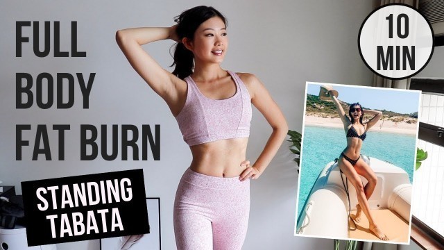 'Blast Fat in 10 min! Full Body Standing TABATA Workout for Summer ~ Emi'