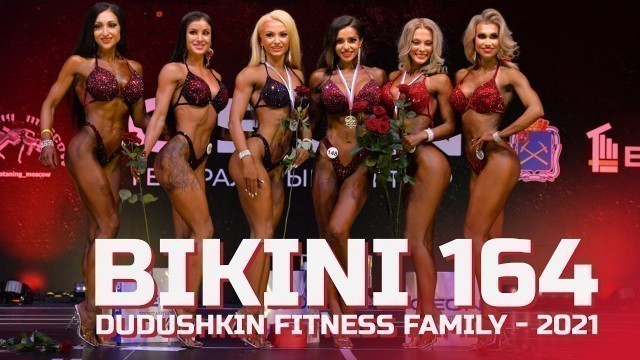 'Bikini Fitness 164 cm - Grand-Prix Dudushkin Fitness Family - 2021'