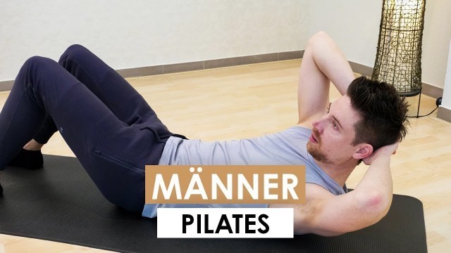 'Pilates Männer | Fokus auf Kräftigung und Beweglichkeit | 30 Min'