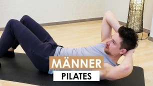 'Pilates Männer | Fokus auf Kräftigung und Beweglichkeit | 30 Min'