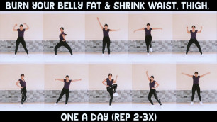 '10 BURN YOUR BELLY FAT & SHRINK WAIST THIGH (AEROBIC TABATA)'