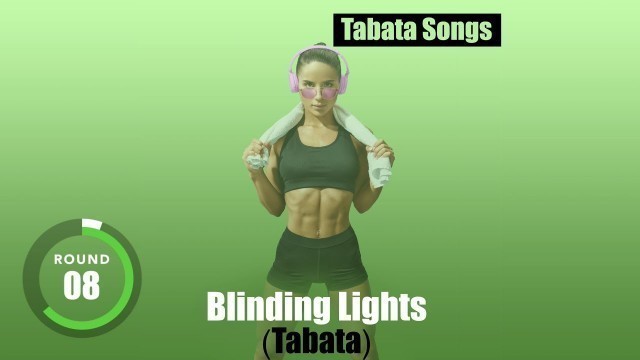 'TABATA SONGS - \"Blinding Lights (Tabata)\"'