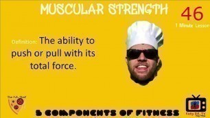 'PE Chef S5E2:  One Minute Lesson- Muscular Strength (5 Components of Fitness)'