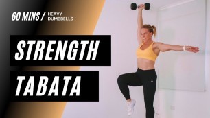 '60 MIN TABATA STRENGTH WORKOUT | Heavy Dumbbell Workout At Home'