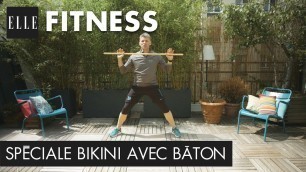 '20 minutes spécial bikini avec un bâton ┃ELLE Fitness'