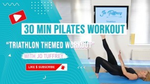 '30 minute triathlon-themed pilates workout with Jo Tuffrey'