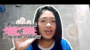'VLOG 005| 5 COMPONENTS OF PHYSICAL FITNESS'