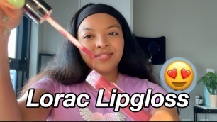 Lorac Alter Ego Glam Life Lipgloss Review