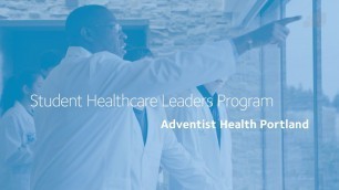 Student leader program: Adventist Health Portland