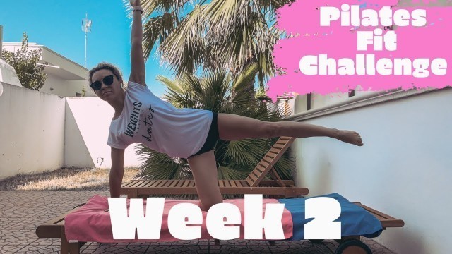 'Pilates FIT 6-week Challenge | Week 2 | WOD 2 (MON, WED, FRI)'