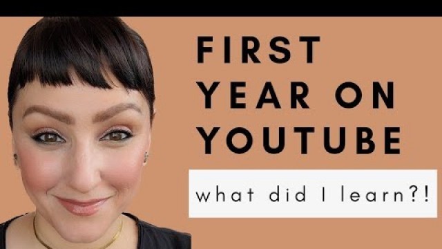 'First year on Youtube | Content Creator | Beauty Channel'