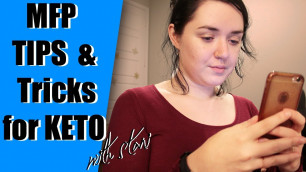 'MyFitness Pal for Keto // Tips and Tricks for Tracking your Keto Macros'