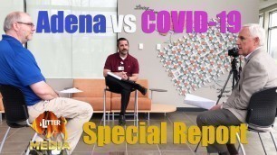 Litter Media Special Report: Adena vs COVID-19, Preparing for the Surge