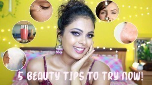 5 AMAZING Beauty Tips To TRY NOW!