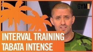 'JOUR 26 : INTERVAL TRAINING TABATA INTENSE #GYMDIRECTCHALLENGE'