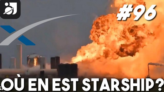 OU EN EST LE STARHIP DE SPACEX ?- 5 Minutes Pour Parler #96 - Big Universe