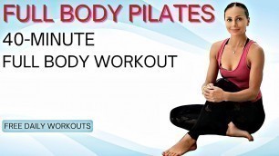 '40-Minute FULL BODY WORKOUT || At-Home Pilates (modifications)'