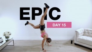 'Day 15 of EPIC | 30 Min Tabata Full Body HIIT Workout at Home'
