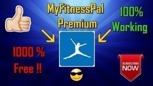 'Get MyFitnessPal Premium Apk 100% Free (No Root Requires)'