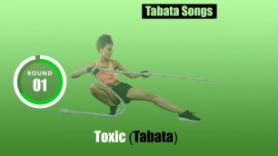 'TABATA SONGS - \"Toxic (Tabata)\"'