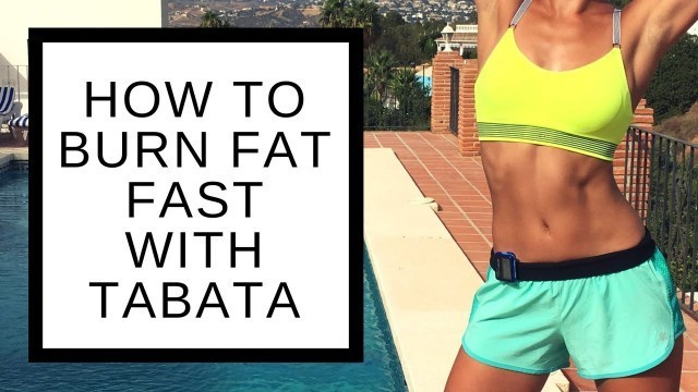 'How to Burn Fat Fast with Tabata Workout'
