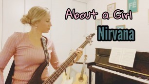 'About a Girl - Nirvana / Jessica Bass Guitar'