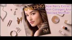 ACAI BERRY EXTRACT WITH COLLAGEN AND BACOPA MONNIERI | BRAND AMBASSADOR LIZA SOBERANO | iam ar em
