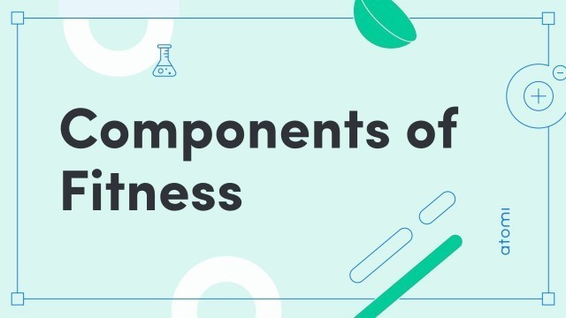 'WACE PE: Components of Fitness (Part 1)'