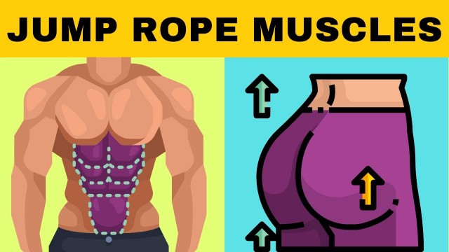 'What Muscles Does Jumping Ropes Works On?'