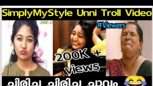 '| Simply My Style Unni Malayalam Beauty Channel Bloopers Behind the scenes Troll Video | Unnimaya'
