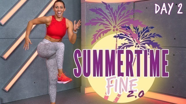 40 Minute Cardio and Abs Workout | NO EQUIPMENT NEEDED | Summertime Fine 2.0 - Day 2
