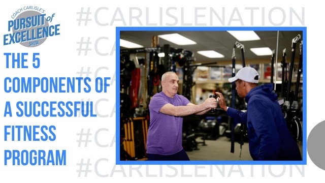 '5 Components of a Successful Fitness Program w Alwyn Cosgrove | Carlisle Performance #carlislenation'