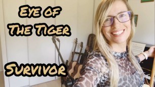 'Eye of the Tiger - Survivor / Jessica Bass Guitar & Vocals'