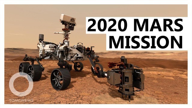 Explainer: NASA's 2020 Perseverance Rover