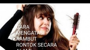 'CARA MENGATASI RAMBUT RONTOK SECARA ALAMI krishna healthy beauty channel'