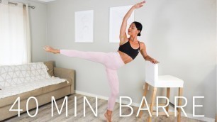 '40 MIN FULL BODY BARRE & PILATES WORKOUT || Sculpt & Strengthen'